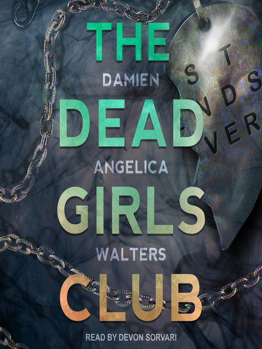 Title details for The Dead Girls Club by Damien Angelica Walters - Available